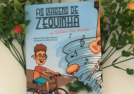Marcia Feitosa, AS VIAGENS DE ZEQUINHA NO TERRENO DOS CHORÕES