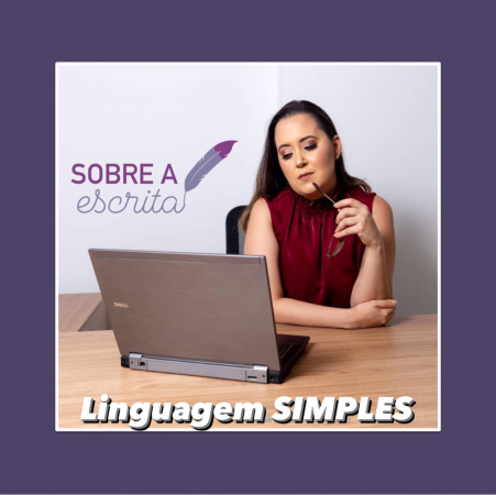 Sobre a escrita: Linguagem SIMPLES