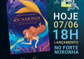 Lançamento de Scamonis em Noronha